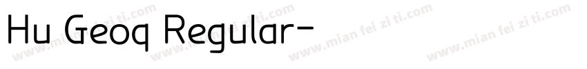 Hu Geoq Regular字体转换